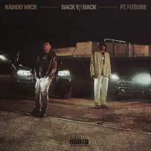 Nardo Wick – Back To Back Ft. Future & Southside