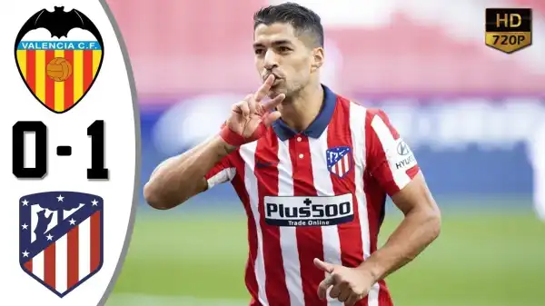 Valencia vs Atletico Madrid 0 - 1 (LA Liga Goals & Highlights)