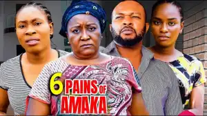 Pains Of Amaka Season 6