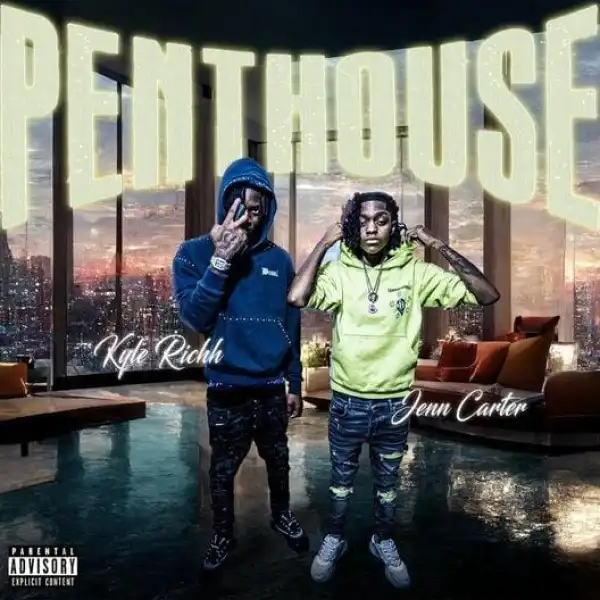 Kyle Richh & Jenn Carter (41) – Penthouse (Instrumental)