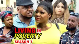 Living In Poverty Season 7