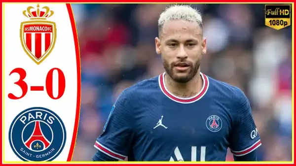 Monaco vs PSG 3 - 0 (Ligue 1 2022 Goals & Highlights)