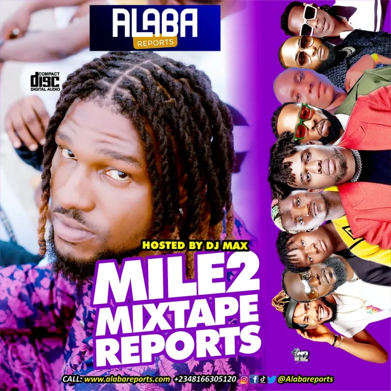 Dj Max A.K.A King Of Djs – Mile2 Mixtape Reports