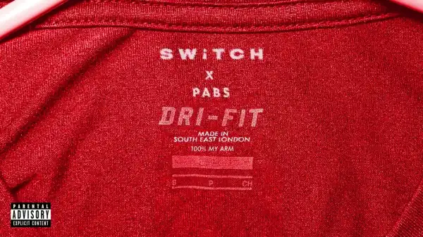 SWiTCH Ft. Pabs – Dri-Fit
