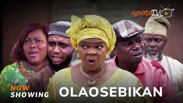 Olaosebikan (2024 Yoruba Movie)