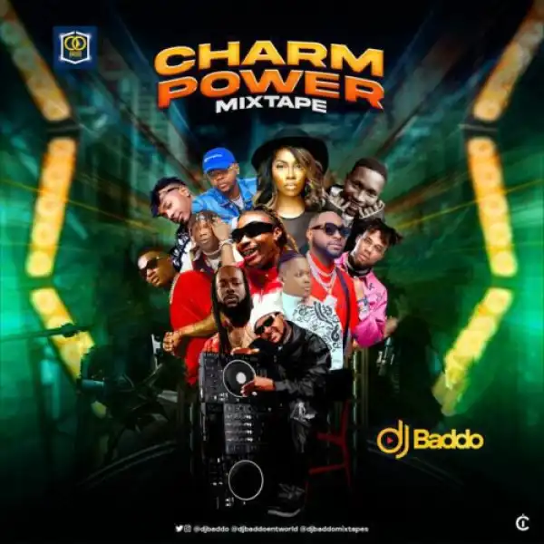 DJ Baddo – Charm Power Afrobeats Mixtape