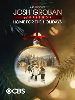 Josh Groban and Friends Go Home for the Holidays (2024)