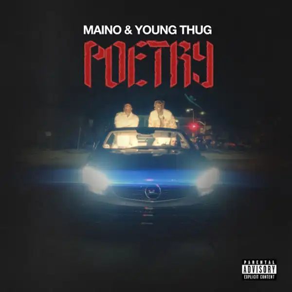 Maino – Poetry ft. Young Thug