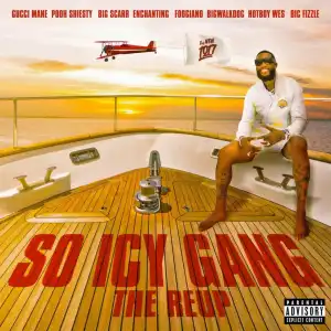 Gucci Mane, 1017 - So Icy Gang: The Reup (Album)