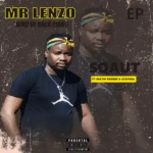 Mr Lenzo – Squat Ft Inathi Radebe & Stapura