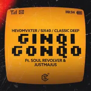 HEVDMVXTER – Ginqi Gonqo ft Classic Deep, Six40, Soul Revolver & JustMajus