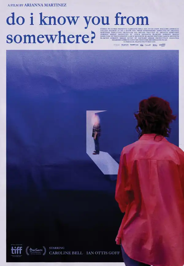 Do I Know You from Somewhere? (2024)