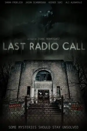 Last Radio Call (2021)