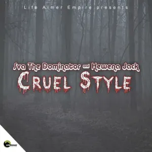 Sva The Dominator and Hewena Jack – Cruel Style