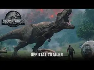 Jurassic World Fallen Kingdom (2018) (Official Trailer)