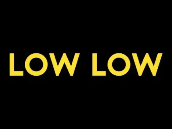 Low Low (2019) (Official Trailer)