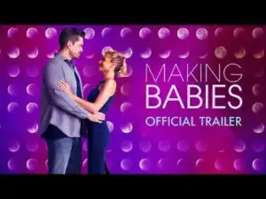 Making Babies (2018) (Official Trailer)