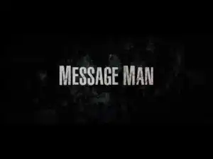 Message Man (2019) (Official Trailer)