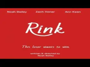 Rink (2019) (Official Trailer)