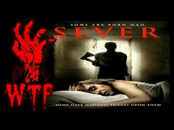 Sever (2018) (Official Trailer)