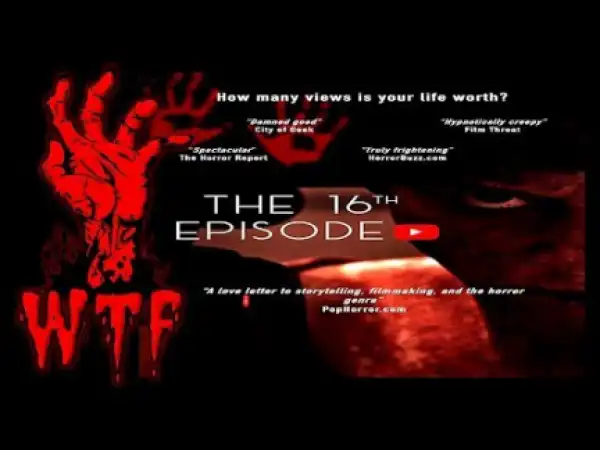 The 16th Episode (2019) (Official Trailer)
