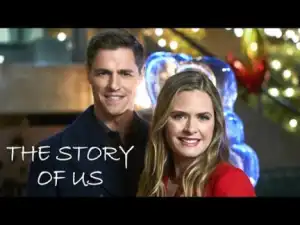 The Story Of Us (2019) (Official Trailer)