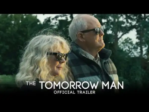 The Tomorrow Man (2019) (Official Trailer)