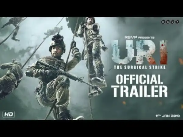 Uri: The Surgical Strike (2019) [Hindi]  [HDCam] (Official Trailer)