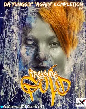 yung6ix - Again ft Treasure Gold